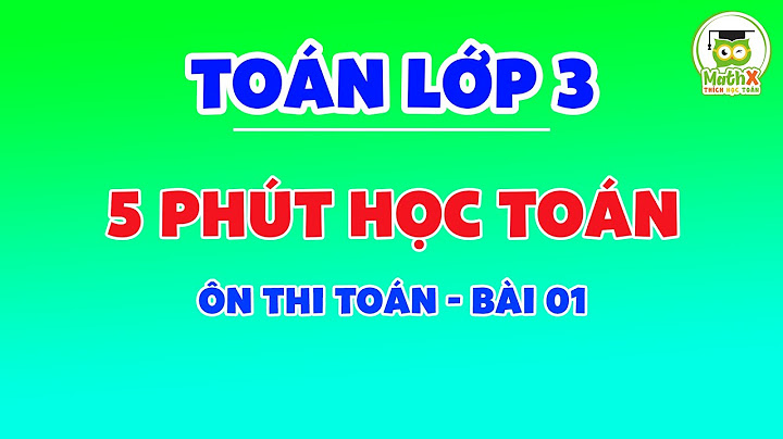 Học toán với phần mềm cùng học toán lớp 3