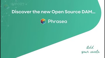 Upload your assets with the Open Source DAM Phrasea