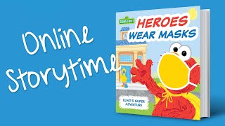 Online Storytime: Elmo Wears a Mask