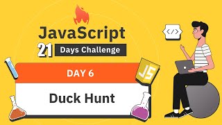 Duck Hunt | JavaScript 21 Days Challenge EP. 6 | สอน JavaScript เรียนรู้จากการลงมือทำ