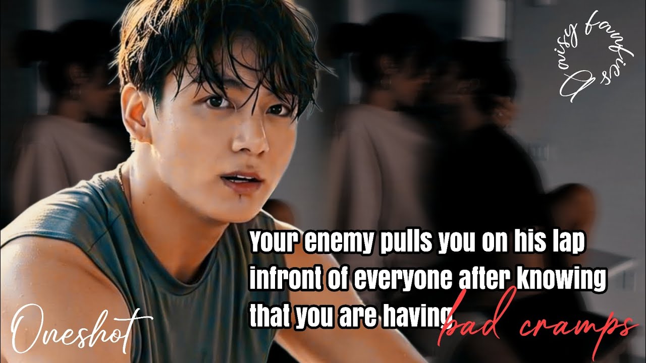 𝐘𝐨𝐮𝐫 𝐞𝐧𝐞𝐦𝐲 𝐩𝐮𝐥𝐥𝐬 𝐲𝐨𝐮 𝐨𝐧 𝐡𝐢𝐬 𝐥𝐚𝐩 𝐢𝐧𝐟𝐫𝐨𝐧𝐭 𝐨𝐟 𝐞𝐯𝐞𝐫𝐲𝐨𝐧𝐞 𝐚𝐟𝐭𝐞𝐫 𝐤𝐧𝐨𝐰𝐢𝐧𝐠 𝐭𝐡𝐚𝐭 𝐲𝐨𝐮 𝐚𝐫𝐞 𝐡𝐚𝐯𝐢𝐧𝐠 𝐛𝐚𝐝 𝐜𝐫𝐚𝐦𝐩𝐬