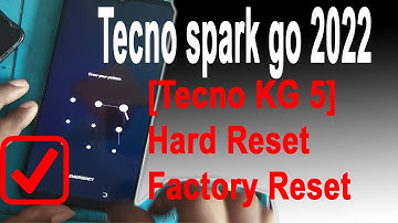Tecno Spark Go 2022 Hard Reset  Tecno (KG5) Pattern Lock Remove Factory Reset Without Pc 2024