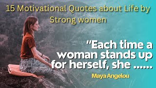 Strong Women Quotes || Motivational Quotes about Life by Strong women