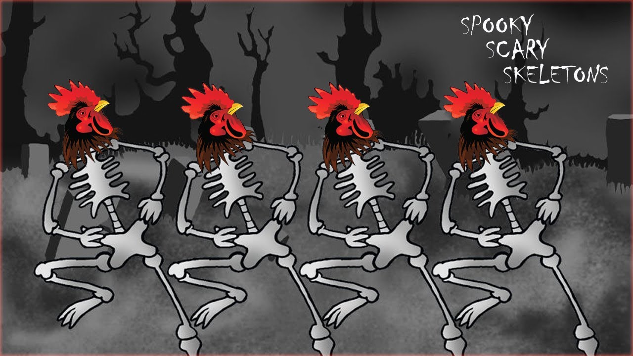 Spooky Scary Skeletons. Скелет курицы. Scary skeleton текст