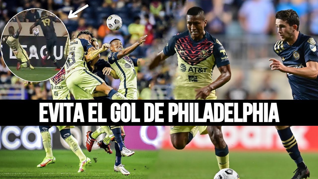 PEDRO AQUINO Y SU GRAN PARTIDO EN LA VICTORIA DEL AMÉRICA EVITA EL GOL DE PHILADELPHIA