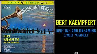 Bert Kaempfert - Drifting And Dreaming