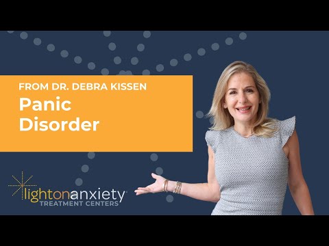 Understanding Panic Disorder | Dr. Debra Kissen | Light On Anxiety 🌟