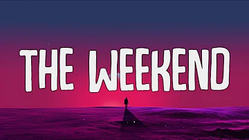 SZA - The Weekend (Lyrics)