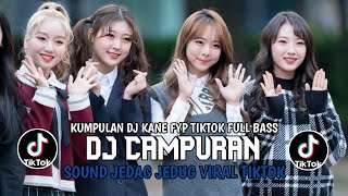 DJ CAMPURAN REMIX VIRAL TIKTOK TERBARU 2024 FULL BASS