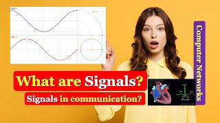 What a Signal What are Signals Signals in communication Understand Signals