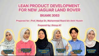 A7 LEAN PRODUCT DEVELOPMENT FOR NEW JAGUAR LAND ROVER