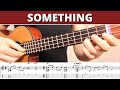 Something (The Beatles) - Beautiful Ukulele Fingerstyle Chord Melody - Tutorial With Tabs