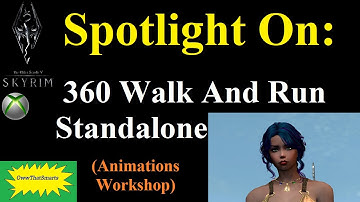Skyrim (mods) - Spotlight On: 360 Walk And Run Standalone