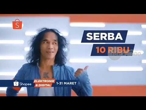 Iklan Shopee - 31.3 Elektronik \u0026 Digital Sale (Serba Rp 10.000) [ft. Slank] [Promo]