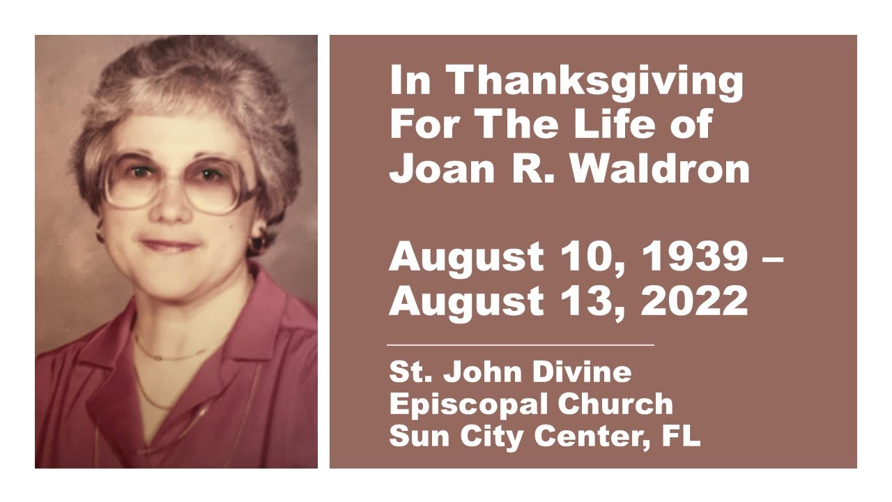 Funeral of Joan R. Waldron at St. John Divine YouTube