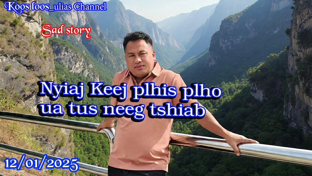 Nyiaj Keej plhis plho ua tus neeg tshiab 12/01/2025