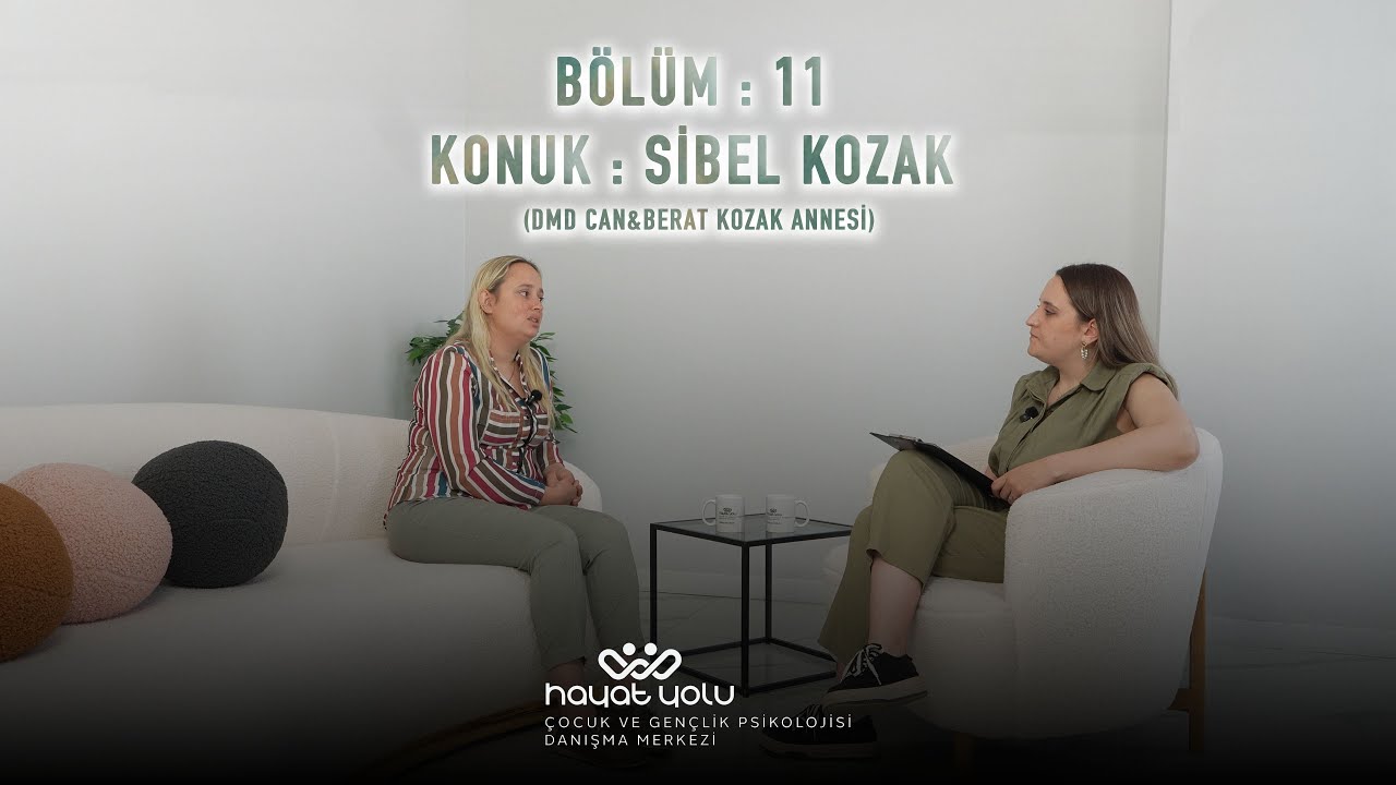 HAYAT YOLU BÖLÜM 11 KONUK : SİBEL KOZAK (DMD CAN&BERAT)