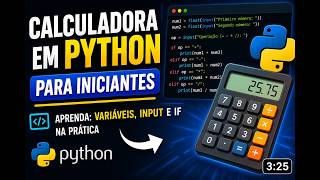 Calculadora em Python para Iniciantes | Aprenda Variáveis, Input e IF na Prática