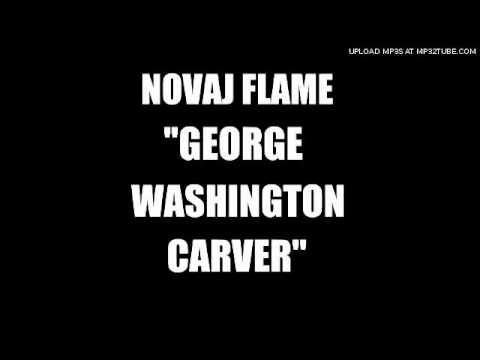 Novaj Flame- George Washington Carter 2011 BANGA!!...