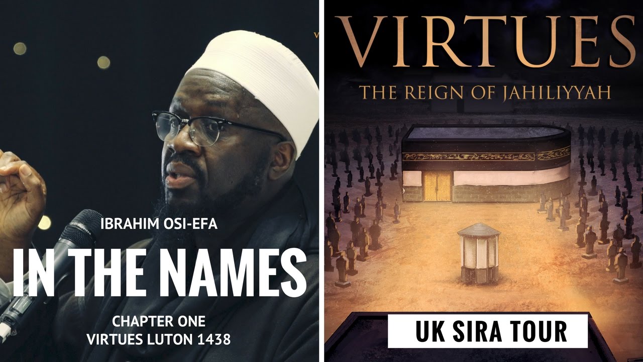 Shaykh Ibrahim Osi-Efa: In the Names - Luton - Night 1