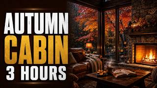 Luxury Autumn Cabin 🍂 Rainy Fall Evening & Deep Sleep Music (3 Hours) #autumncabin #sleepmusic