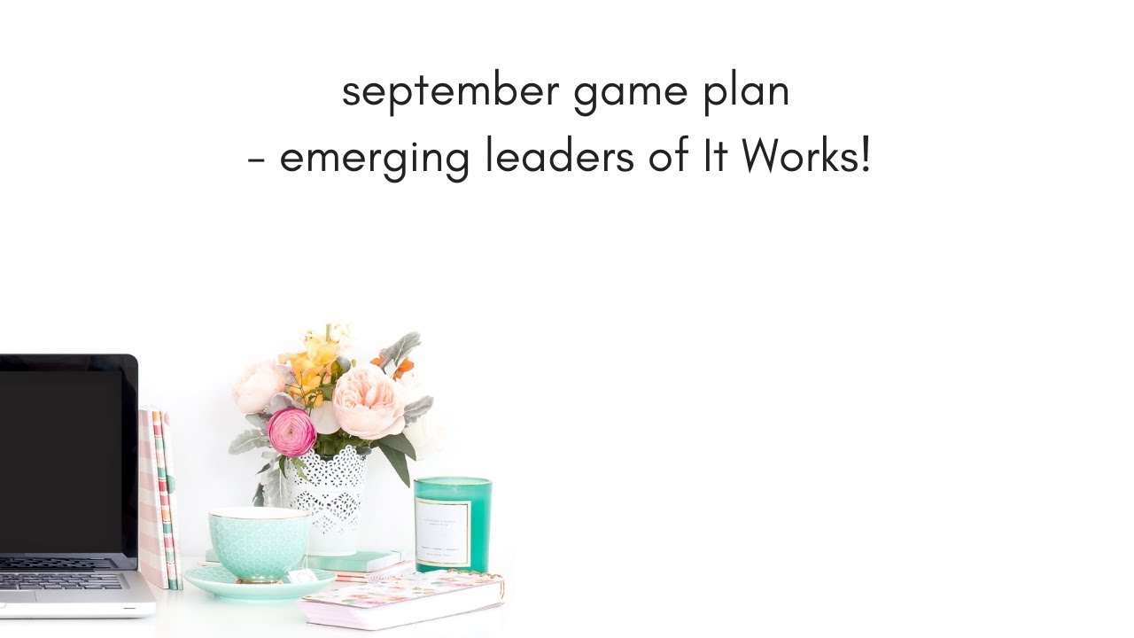September Game plan, Emerging Leaders of It Works!