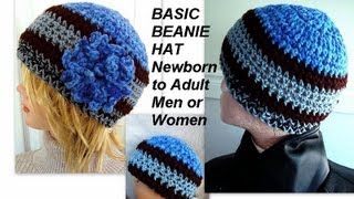 How to Crochet Basic Unisex Beanie Hat , Newborn to adult, baby, boy, girl, men, women, how to diy,