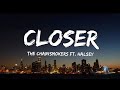 The Chainsmokers - Closer (Lyrics) ft. Halsey