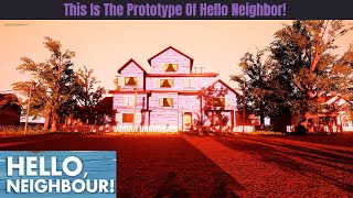 Hello Neighbor Prototype That Wasn’t Meant To Be Played! | Hello Neighbor Prototype (Fangame)