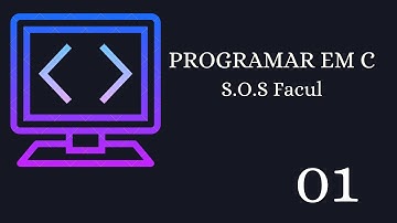 Programar em C - Bibliotecas, Função Main e Função printf - Aula01