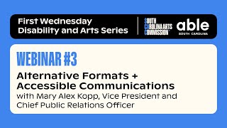 Disability &amp; Arts Webinar | Alternative Formats + Accessible Communications | Session 3