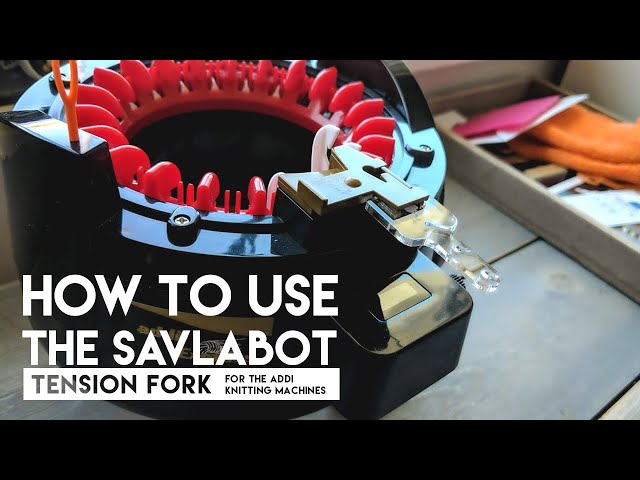 Savlabot Tension Fork for Addi Knitting Machines 