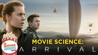 Movie Science: Arrival
