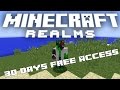 Minecraft REALMS: Days FREE SUBSCRIPTION