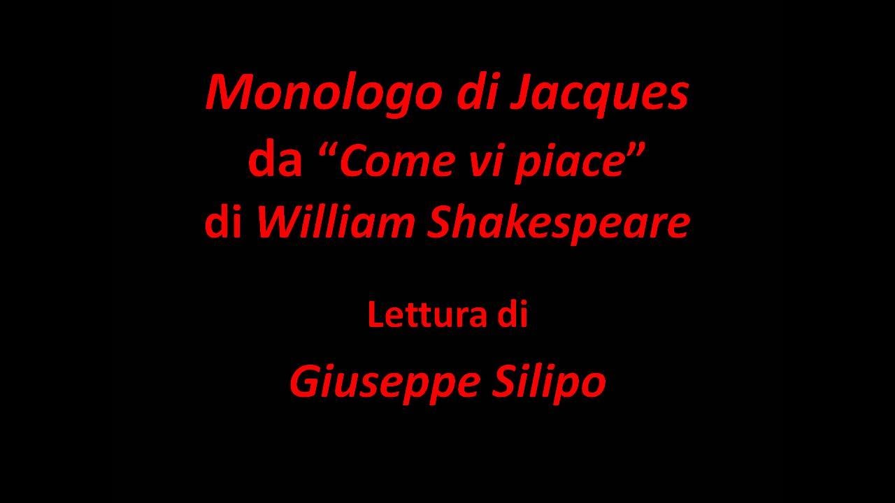 "Monologo di Jacques" William Shakespeare YouTube