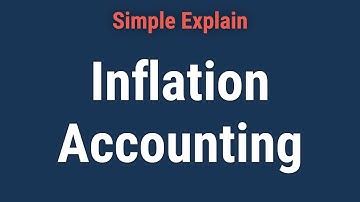 What Is Inflation Accounting?