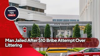 Man Jailed After $10 Bribe Attempt Over Littering—You Won’t Believe Singapore’s Response! Man Jailed After $10 Bribe Attempt Over Littering—You Won’t Believe Singapore’s Response!