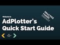 Adplotter kick start bundle quick start guide