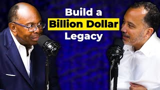 How to build a Billion Dollar Legacy - Dr. Bill Pickard