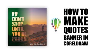 Corel Draw Tutorial #08 | How to make quotes banner in coreldraw for instagram  |  ML Creative