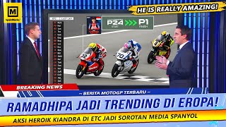 Download Lagu MEDIA SPANYOL HEBOH‼️KEMENANGAN DRAMATIS RAMADHIPA VIRAL DI EROPA JADI SOROTAN LEGENDA MOTOGP ! MP3