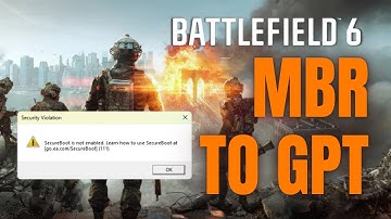 Battlefield 6 Secure Boot Error? Convert MBR to GPT FIRST!