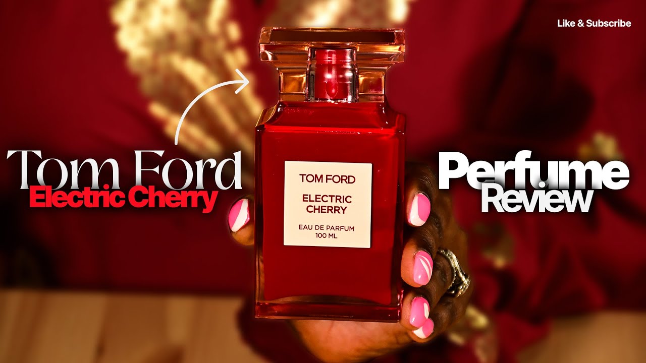 Electric Cherry Eau De Cherry Tom Ford Perfume Tom Ford Unisex
