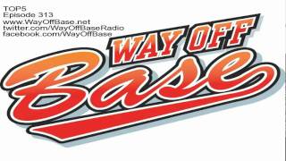 TOP5! Coaches on hotseat -- Way Off Base Episode 313