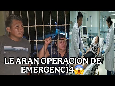 Todo se complico ahora le aran operación a DOÑA WENDY y SUSI EMPEZO A LLORAR 