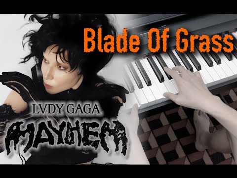 Blade Of Grass - Lady Gaga