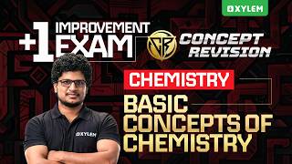 Plus One Improvement Exam Chemistry | Basic Concepts Of Chemistry - Concept Revision| Xylem Plus Two