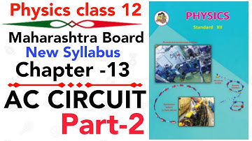 part-2 ch-13 AC CIRCUITS class 12 science MAHARASHTRA board new syllabus impedance #NIE