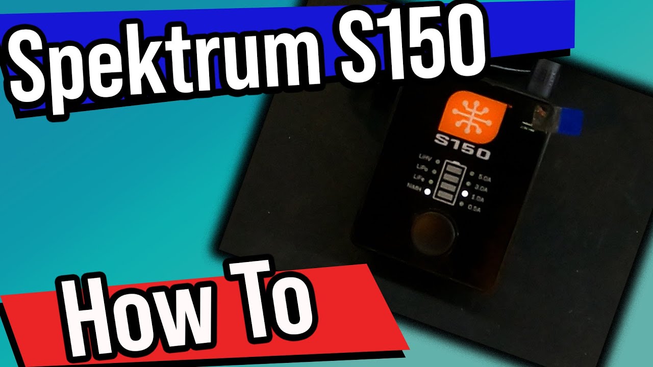 How to use the Spektrum S150 charger