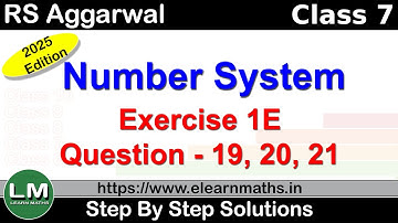 Number System | Class 6 Exercise 1E Question 19 - 21 | RS Aggarwal | Learn Maths